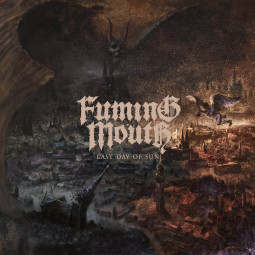 FUMING MOUTH - LAST DAY OF SUN - LP