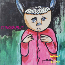 DINOSAUR JR - WITHOUT A SOUND (DELUXE EDITION) - 2CD