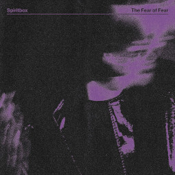 SPIRITBOX - THE FEAR OF FEAR - CD