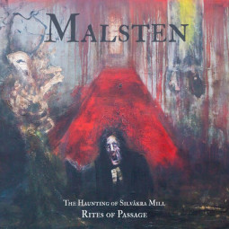 MALSTEN - THE HAUNTING OF SILVAKRA MILL (RITES OF PASSAGE) - LP