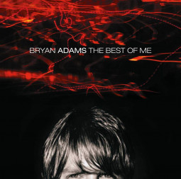 BRYAN ADAMS - THE BEST OF ME - CD