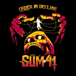 SUM 41 - ORDER IN DECLINE - CD