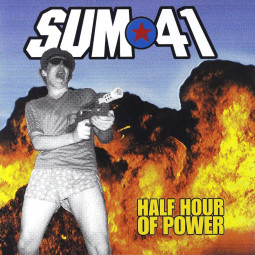 SUM 41 - HALF HOUR OF POWER - CD