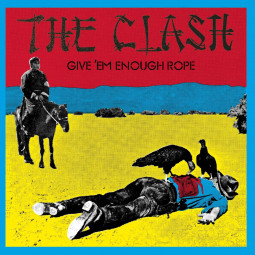 THE CLASH - GIVE'EM ENOUGH ROPE - CD