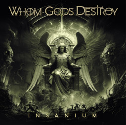 WHOM GODS DESTROY - INSANIUM - CD