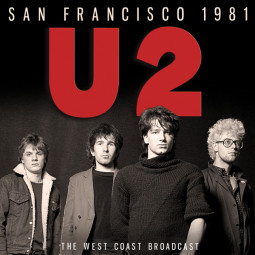 U2 - SAN FRANCISCO 1981 - CD
