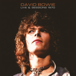 DAVID BOWIE - LIVE & SESSIONS 1970 - 2LP