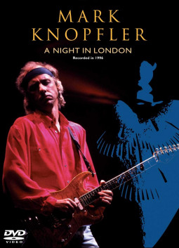 MARK KNOPFLER - LIVE IN LONDON - DVD