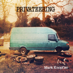 MARK KNOPFLER - PRIVATEERING - 2CD