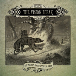 VISION BLEAK - THE WOLVES GO HUNT THEIR PREY - 2CD