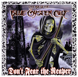 BLUE OYSTER CULT - DON'T FEAR THE REAPER: THE BEST OF BLUE ÖYSTER CULT - CD
