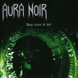 AURA NOIR - DEEP TRACTS OF HELL - LP