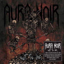AURA NOIR - OUT TO DIE - CD