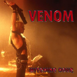 VENOM - WITCHING HOUR - CD