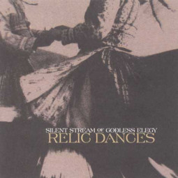 SILENT STREAM OF GODLESS ELEGY - RELIC DANCES - CD