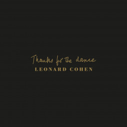 LEONARD COHEN - THANKS FOR THE DANCE - LP