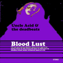 UNCLE ACID & THE DEADBEATS - BLOOD LUST - CD