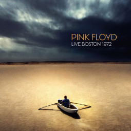 PINK FLOYD - LIVE BOSTON 1972 - 2CD