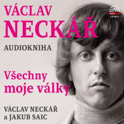 VÁCLAV NECKÁŘ - VŠECHNY MOJE VÁLKY (AUDIOKNIHA - MP3) - 2CD