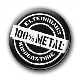 100% Metal - Placka