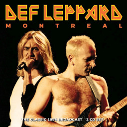 DEF LEPPARD - MONTREAL - 2CD